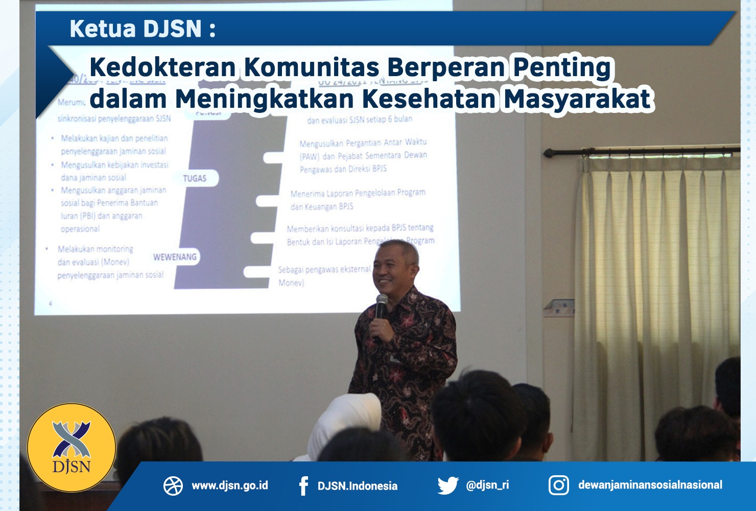 Ketua DJSN : Kedokteran Komunitas Berperan Penting dalam Meningkatkan Kesehatan Masyarakat